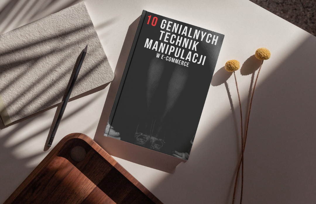 10 GENIALNYCH TECHNIK MANIPULACJI W E-COMMERCE